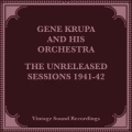 The Unreleased Sessions, 1941-42 (Hq Remastered 2024)