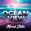 Moriah Staten - Ocean View