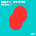68 beats、Discoplex - The Beach