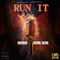 One&Only Quija、Michael Walker - Run It (feat. Michael Walker)(Explicit)