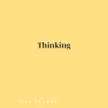 Thinking