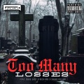 Too Many Losses (feat. Dave East, Rich KRK & Shane Dollar)(Explicit)