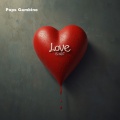 Pops Gambino、Tracy Hamlin - Love Is Not (feat. Tracy Hamlin)