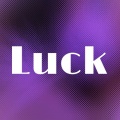 Luck