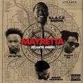 Mayretta [feat. Scotty Atl, Joe Gifted & Deante' hitchcock] (Atlanta Remix|Explicit)