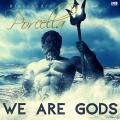 We Are Gods (Siamo Dèi Original Soundtrack)