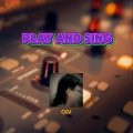 Ckv - Play And Sing