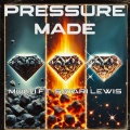 Multi、Satari Lewis - Pressure Made II (feat. Satari Lewis)