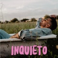 INQUIETO