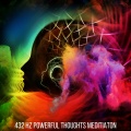 432 Hz Destroy Unconscious Blockages、Powerthoughts Meditation Club、Zen Life Meditate - Power Pose