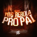 MTG REBOLA PRO PAI (Explicit)