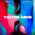 Gibran Alcocer、2scratch - You Are Mine