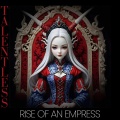 Rise of an Empress (Explicit)