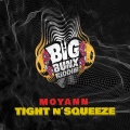 Tight N’ Squeeze (Explicit)