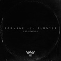 Carnage -、- Cluster - **** with Us