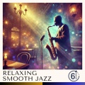 Soft Jazz Background Music、Jazz Radiance - Relaxing Jazz, Pt. 21