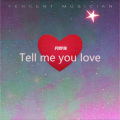 Tell me you love