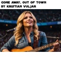 Kristian Vuljar - Gone Away, Out Of Town