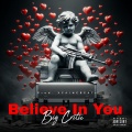 Big Critic - Believe In You (Explicit)