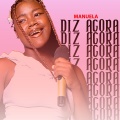 manuela - Diz agora