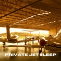 Private Jet Sleep (Loopable, No Fade)