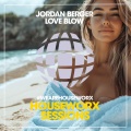 Jordan Berger - Love Blow (Deep Mix)