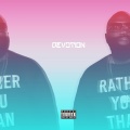 Devotion (feat. Rick Ross & Butch Masters)(Explicit)