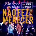 Não Fez por Merecer (feat. Jorge & Mateus)(Ao Vivo)