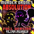 Absolution (Murder Drones Fanmade Intro Song)(Full Version)