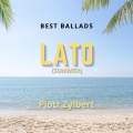 Piotr Zylbert - Lato (Summer) Best Ballads