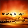 Wrong is Right