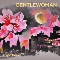 Tayla Parx - Gentlewoman