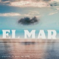 EL MAR (feat. DAKURY) [Explicit]