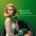 Music for Bachelors