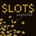 magnolia - Slots