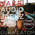 Újra látom Remix 2 (Slasherz Remix, Hawkloon vs MLTX Remix, Inferno & Norty Remix)
