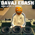 Davaj Ebash (feat. Karate)