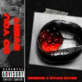 Essence - Do You Ever? (Explicit)