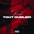 Tout oublier (Explicit)