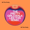 Beatkart - All the Pretty Girls Walk Like This
