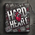 Hard Heart (Explicit)