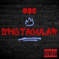Spictacular (Explicit)