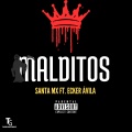 SANTA MX、ECKER ÁVILA - Malditos