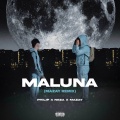 Philip、Neza、Mazay - Maluna (Mazay remix|Explicit)