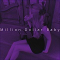 Million Dollar Baby (Sped Up)