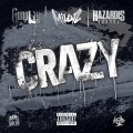 CRAZY (feat. Millyz & Hazardis Soundz)(Explicit)