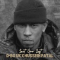 D-BO UK、Hussein Fatal - Last One Left (Real Meets Real)(feat. Hussein Fatal)(Explicit)