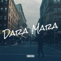 Swoosh - Dara Mara (Explicit)