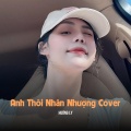 Anh Thôi Nhân Nhượng (SS Remix)