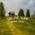 Magnus Rossil - Ring the Alarm